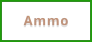 Ammo