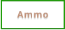 Ammo