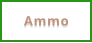 Ammo