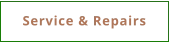 Service & Repairs