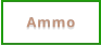 Ammo