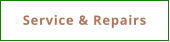 Service & Repairs