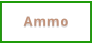 Ammo